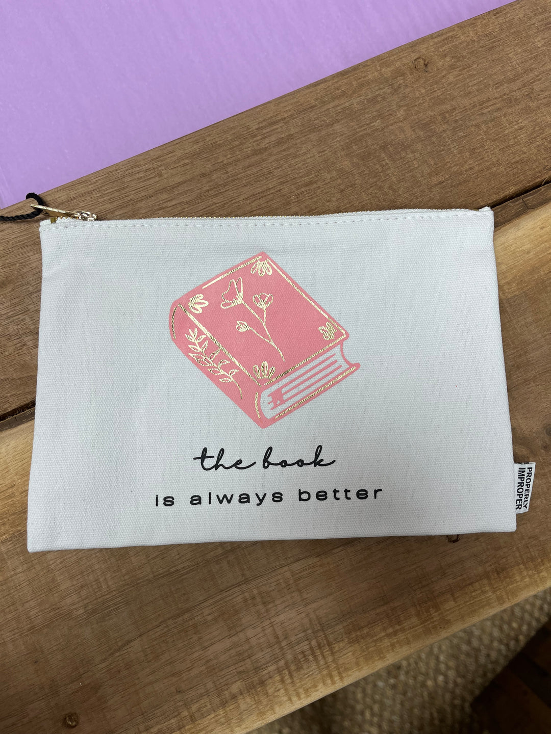 The Book is Always Better - Canvas Pouch