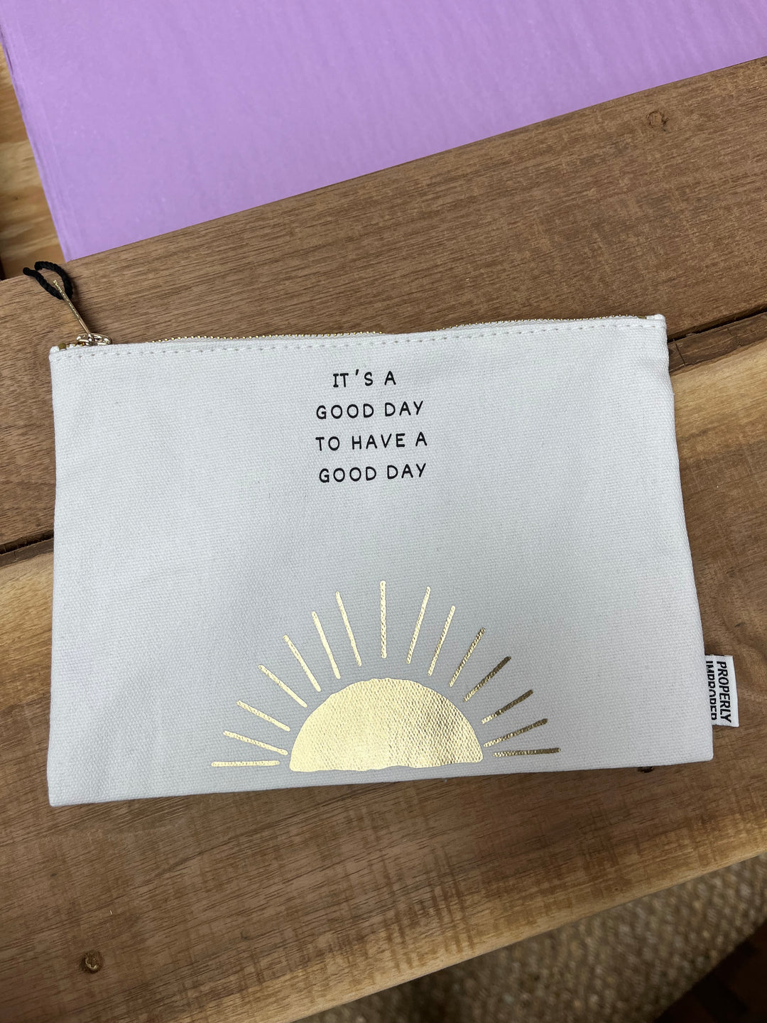 It's A Good Day - Canvas Pouch
