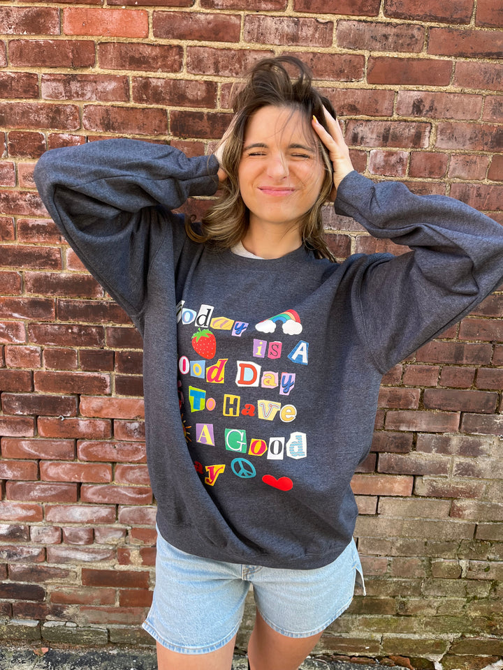 “Good Day” Positive Vibe Crewneck