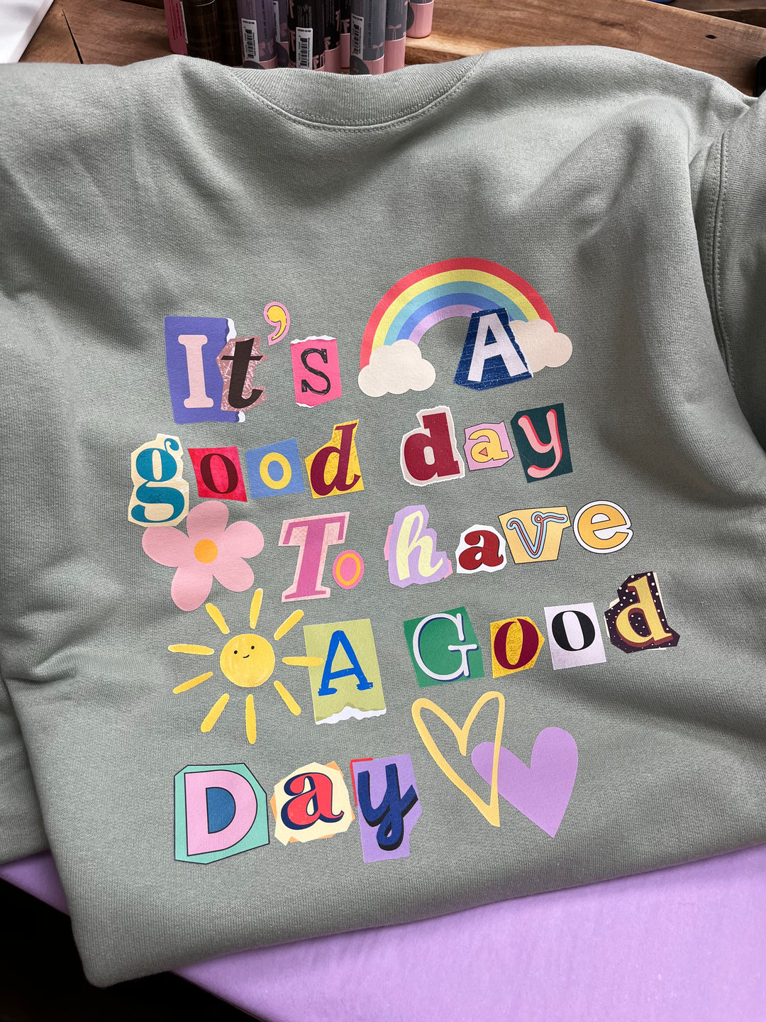 “Good Day” Positive Vibe Crewneck