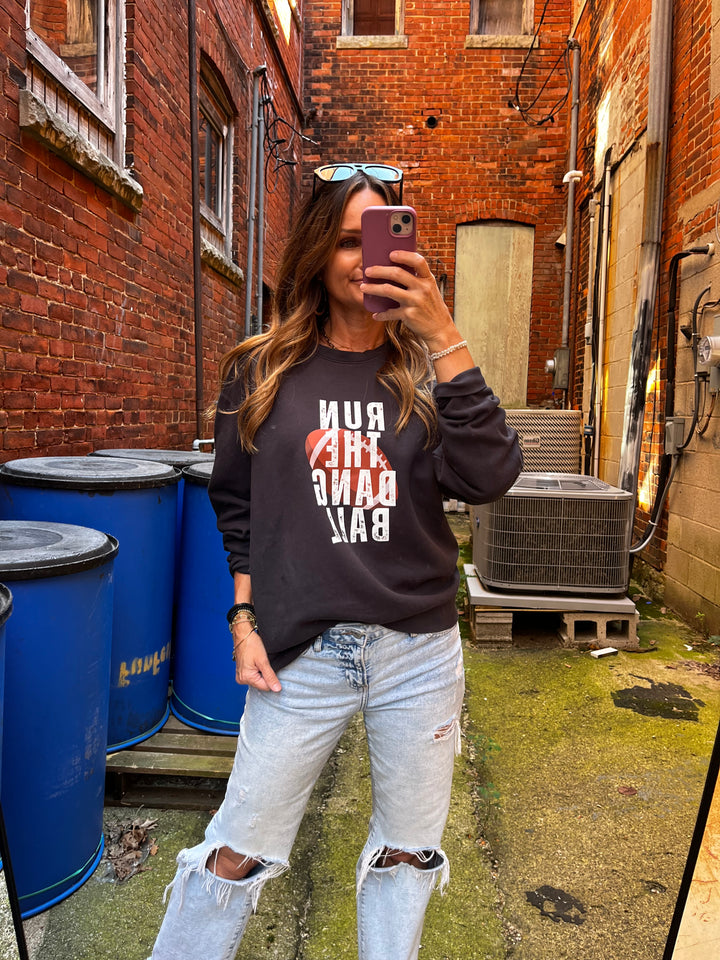 “Run the Dang Ball” Black Sweatshirt